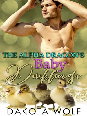 cover image of The Alpha Dragon's Baby Ducklings